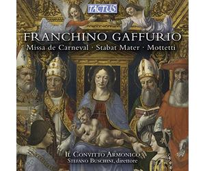 Il Convitto Armonico - Franchino Gaffurio Missa Da Carneval/Stabat M - P2222z