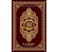 Il Corano in Italiano Completo (Quran in Italian large Print) القرآن الكريم باللغة الإيطالية : quran karim /The Noble Quran In Italian ... Corano ... Edition) La Sacra Bibbia per i musulmani