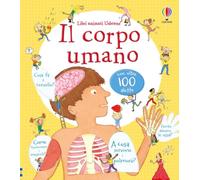 Il corpo umano. Libri animati