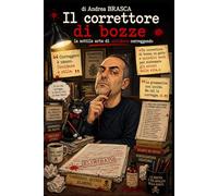 Il correttore di bozze -la sottile arte di uccidere correggendo-