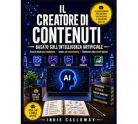 Il creatore di contenuti basato sull'intelligenza artificiale: Crea in modo più intelligente. Cresci più velocemente. Costruisci il tuo brand digitale.