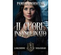 Il Cuore Insanguinato (La Maledizione di Blackbeard)