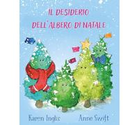 Il desiderio dell’Albero di Natale