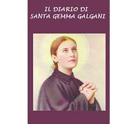 Il diario di Santa Gemma Galgani: Esperienza della Passione insieme con Gesù (19 luglio - 3 settembre 1900)