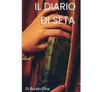 IL DIARIO DI SETA