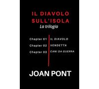 IL DIAVOLO SULL'ISOLA: La trilogia
