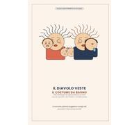 "Il Diavolo veste il costume da bagno": Una settimana di sopravvivenza al mare con due gemelle, una bimba e un'adolescente