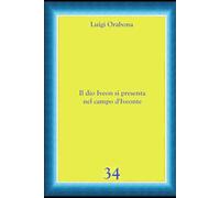 Il dio Iveon si presenta nel campo di Iveonte (Storie Indimenticabili)