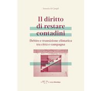 Il diritto di restare contadini. Debito e transizione climatica tra città e campagna (Alleli/Txt)