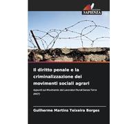 Il diritto penale e la criminalizzazione dei movimenti sociali agrari: Appunti sul Movimento dei Lavoratori Rurali Senza Terra (MST)