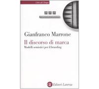 Il discorso di marca. Modelli semiotici per il branding