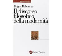 Il discorso filosofico della modernità