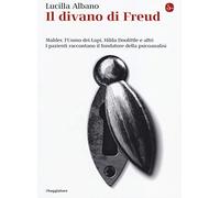 Il divano di Freud. Mahler, l'uomo dei lupi, Hilda Dolittle e altri.