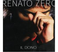 Il Dono by Renato Zero (2005-11-18)
