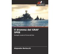 Il dramma del GRAF SPEE: Battaglia navale di Punta del Este