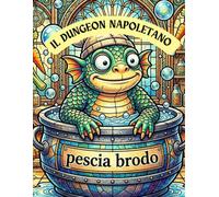 IL DUNGEON NAPOLETANO: Libro da colorare per adulti e ragazzi in stile vetrata. Disegni unici ispirati alla cultura e alle leggende napoletane.
