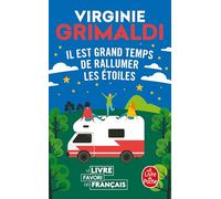 Il est grand temps de rallumer les etoiles (Le livre de poche)