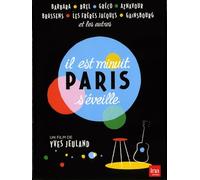 Il est minuit, Paris s'éveille