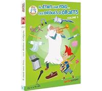 Il était Une Fois. Ces drôles d'objets-Volume 3