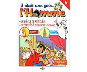 Il etait une fois l homme N°6 le siècle de Péricles, de Périclès à Alexandre Le Grand, livre +dvd