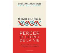 Il était une fois le gène: Percer le secret de la vie