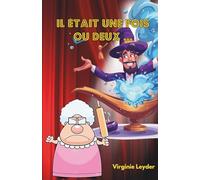 Il était une fois, ou deux...