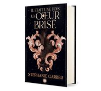 Il était une fois un coeur brisé (relié collector) - Tome 01: Tome 1