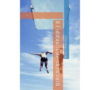 Il Fabbricante di ricordi