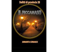 IL FICCANASO: Delitti di provincia 28