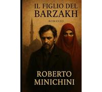 Il Figlio del Barzakh: Romanzo