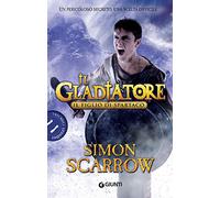 Il figlio di Spartaco. Il gladiatore
