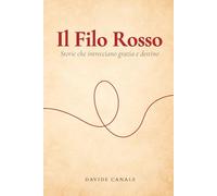 Il Filo Rosso: Storie che intrecciano Grazia e Destino