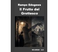 Il Frutto del Grottesco