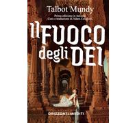 Il fuoco degli dei: un trono conteso, un tesoro sepolto da generazioni e una principessa disposta a tutto pur di riprendersi ciò che le spetta. Per la prima volta in italiano il classico del 1921.