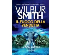 Il fuoco della vendetta (Bestseller)