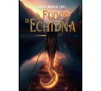Il fuoco di Echidna