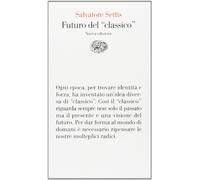 Il Futuro Del Classico