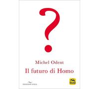 Il futuro di homo