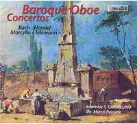 Il Gardellino - Baroque Oboe Concertos (Bach, Handel, Marcello, Telemann) /Il Gardellino · Ponseele