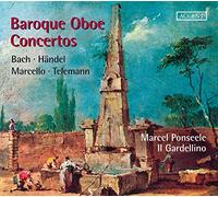 Il Gardellino, Marcel Ponseele - Baroque Oboe Concertos