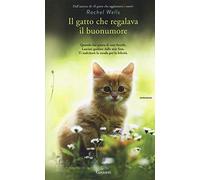 Il gatto che regalava il buonumore