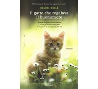 Il gatto che regalava il buonumore