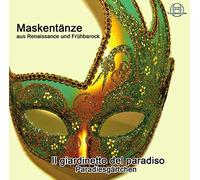 Il giardinetto del paradiso - Masque dance from Renissance and earls baroque