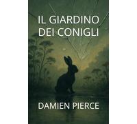 Il giardino dei conigli