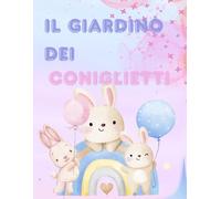 Il giardino dei coniglietti - libro da colorare