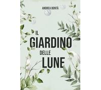 Il giardino delle lune