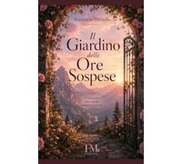 Il Giardino delle Ore Sospese
