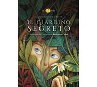 Il Giardino Segreto di Frances Burnett: Libro illustrato