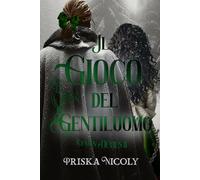 Il Gioco del Gentiluomo: Romanzo Storico - Autoconclusivo - Dark: SEVEN DEVILS II