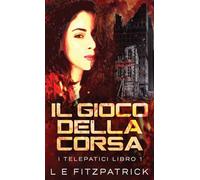 Il Gioco Della Corsa (1) (I Telepatici)